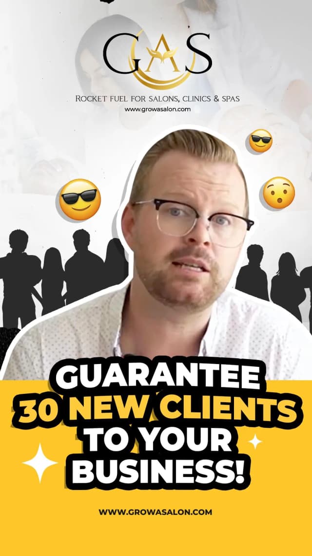 Guarantee 30 new clients to your business